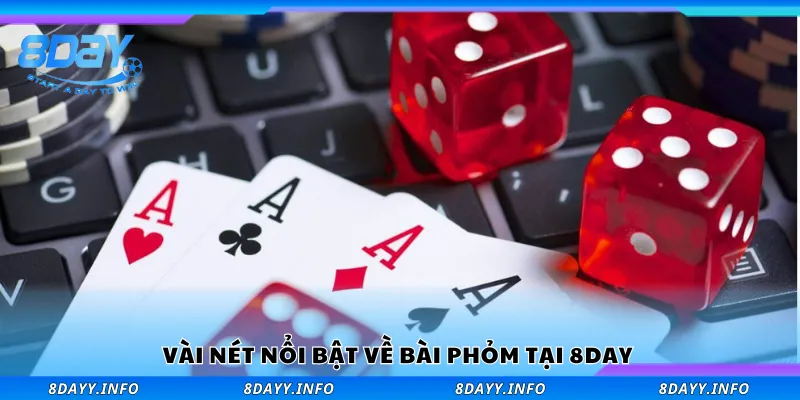 Đôi nét nổi bật về bài phỏm tại 8Day