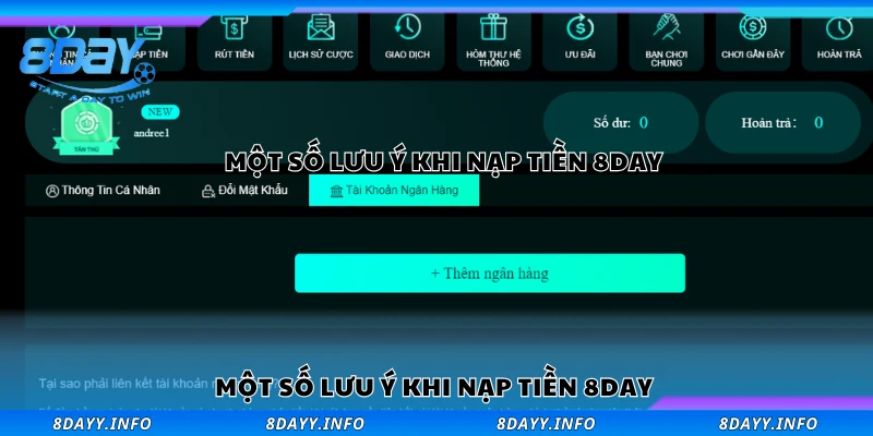 Các lưu ý quan trọng khi nạp tiền tại 8Day