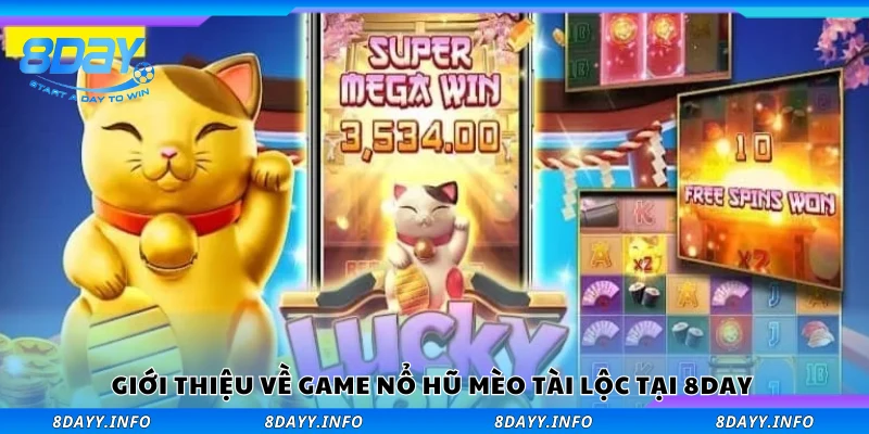 Giới thiệu về game nổ hũ Mèo Tài Lộc tại 8Day