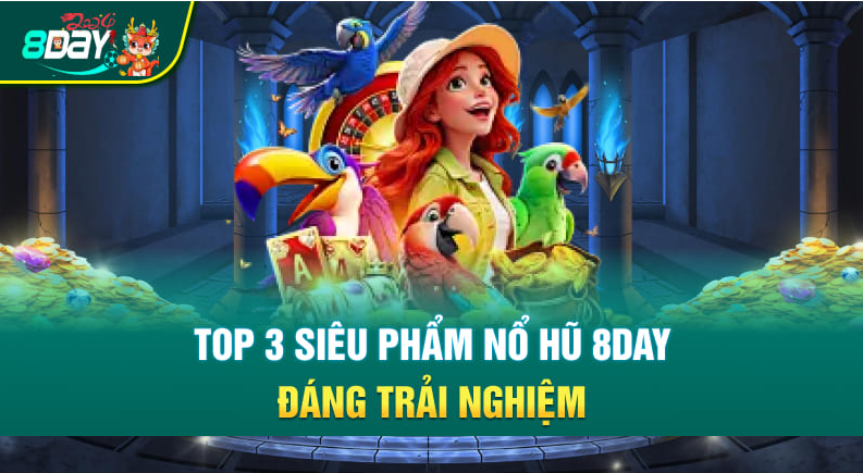 Nổ hũ 8day cơ hội đổi đời chỉ với một vòng quay